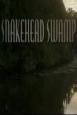 Watch SnakeHead Swamp Primewire