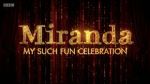 Watch Miranda: My Such Fun Celebration Primewire