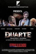 Watch Duarte, traicin y gloria Primewire