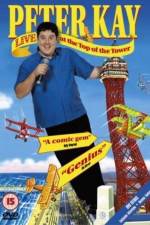 Watch Peter Kay Live at the Top of the Tower Primewire