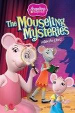 Watch Angelina Ballerina: The Mousling Mysteries Primewire