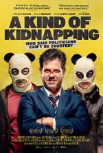Watch A Kind of Kidnapping Primewire