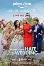 Watch The People We Hate at the Wedding Primewire