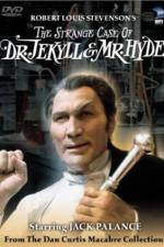 Watch The Strange Case of Dr. Jekyll and Mr. Hyde Primewire