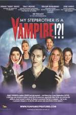 Watch My Stepbrother Is a Vampire Primewire