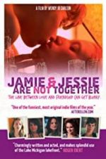 Watch Jamie and Jessie Are Not Together Primewire
