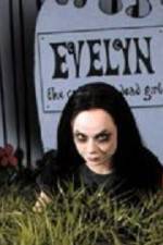 Watch Evelyn The Cutest Evil Dead Girl Primewire