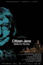 Watch Citizen Jane Battle for the City Primewire