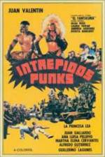 Watch Intrepidos Punks Primewire