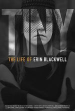 Watch TINY: The Life of Erin Blackwell Primewire
