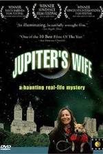 Watch Jupiter's Wife Primewire