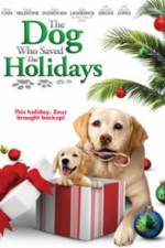Watch The Dog Who Saved the Holidays Primewire