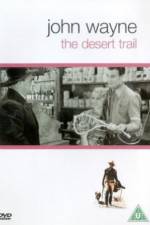 Watch The Desert Trail Primewire