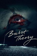 Watch Burst Theory Primewire