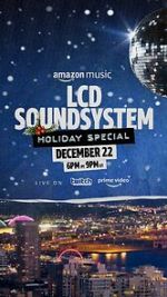 Watch The LCD Soundsystem Holiday Special (TV Special 2021) Primewire
