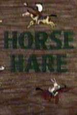 Watch Horse Hare Primewire