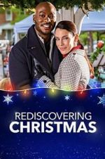 Watch Rediscovering Christmas Primewire