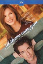 Watch 'Til There Was You Primewire
