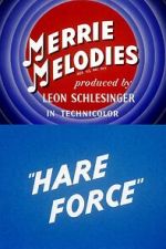 Watch Hare Force (Short 1944) Primewire