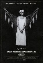 Watch Tales from the Gimli Hospital Primewire