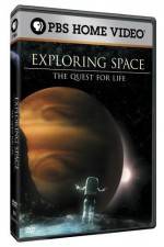 Watch Exploring Space The Quest for Life Primewire