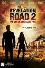 Watch Revelation Road 2 The Sea of Glass and Fire Primewire