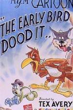 Watch The Early Bird Dood It Primewire