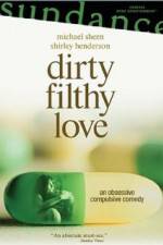 Watch Dirty Filthy Love Primewire