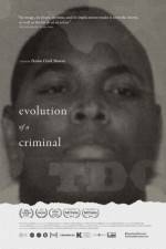 Watch Evolution of a Criminal Primewire