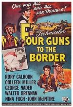 Watch Four Guns to the Border Primewire