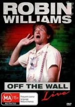 Watch Robin Williams: Off the Wall Primewire