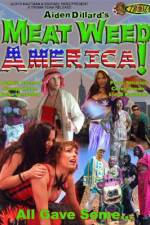 Watch Meat Weed America Primewire
