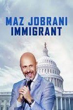 Watch Maz Jobrani: Immigrant Primewire