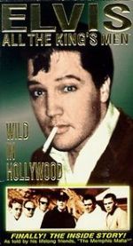 Watch Elvis: All the King\'s Men (Vol. 3) - Wild in Hollywood Primewire