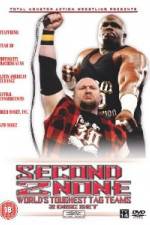 Watch TNA: Second 2 None: World's Toughest Tag Teams Primewire