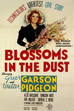 Watch Blossoms in the Dust Primewire