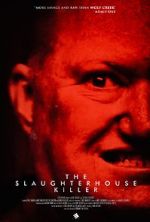 Watch The Slaughterhouse Killer Primewire
