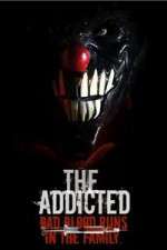 Watch The Addicted Primewire