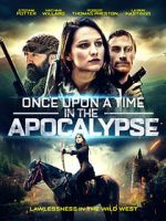 Watch Once Upon a Time in the Apocalypse Primewire