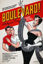 Watch Boulevard! A Hollywood Story Primewire