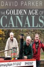 Watch The Golden Age of Canals Primewire