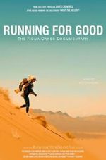Watch Running for Good: The Fiona Oakes Documentary Primewire