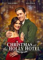 Watch Christmas at the Holly Hotel Primewire