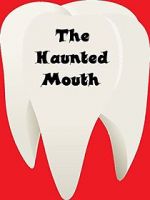 Watch The Haunted Mouth Primewire