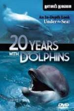 Watch Twenty Years with the Dolphins Primewire