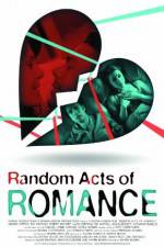 Watch Random Acts of Romance Primewire