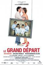 Watch Le grand depart Primewire