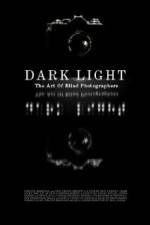 Watch Dark Light: The Art of Blind Photographers Primewire
