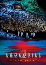 Watch Crocodile 2: Death Swamp Primewire