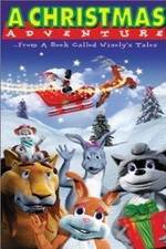 Watch A Christmas Adventure ...From a Book Called Wisely's Tales Primewire